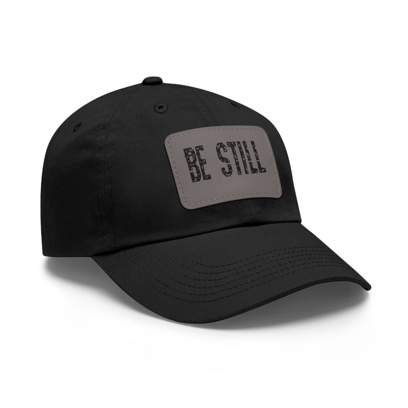 Inspirational Hat Be Still