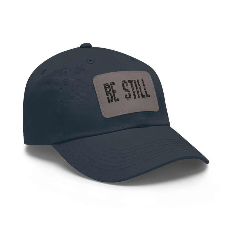 Inspirational Hat Be Still