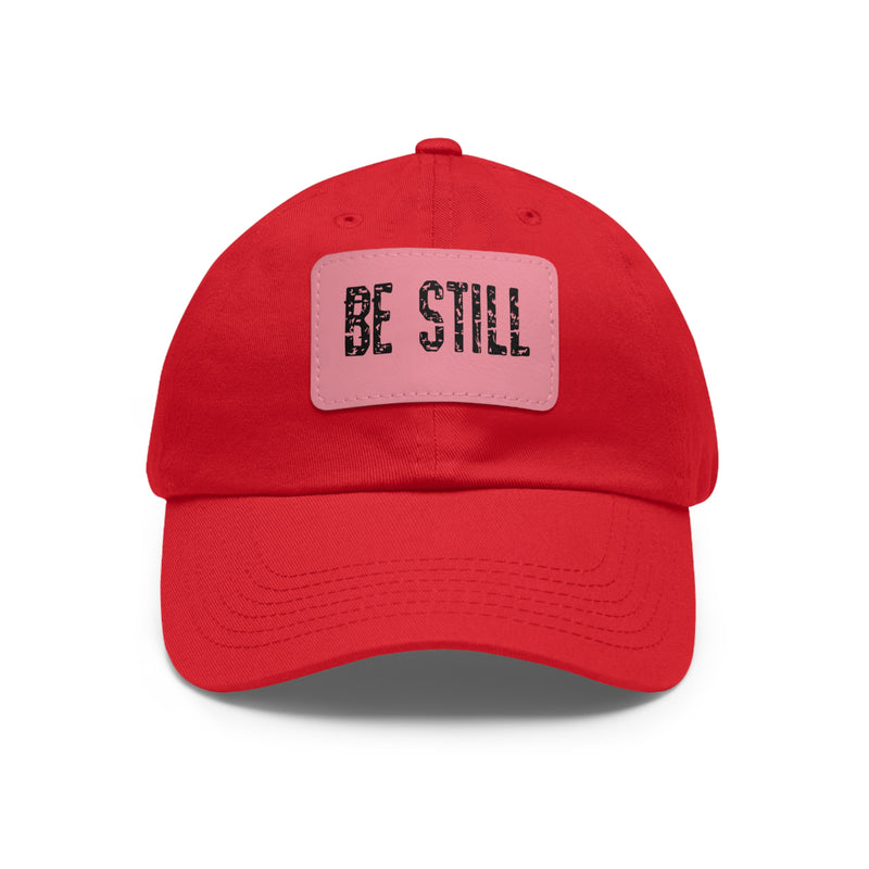 Inspirational Hat Be Still