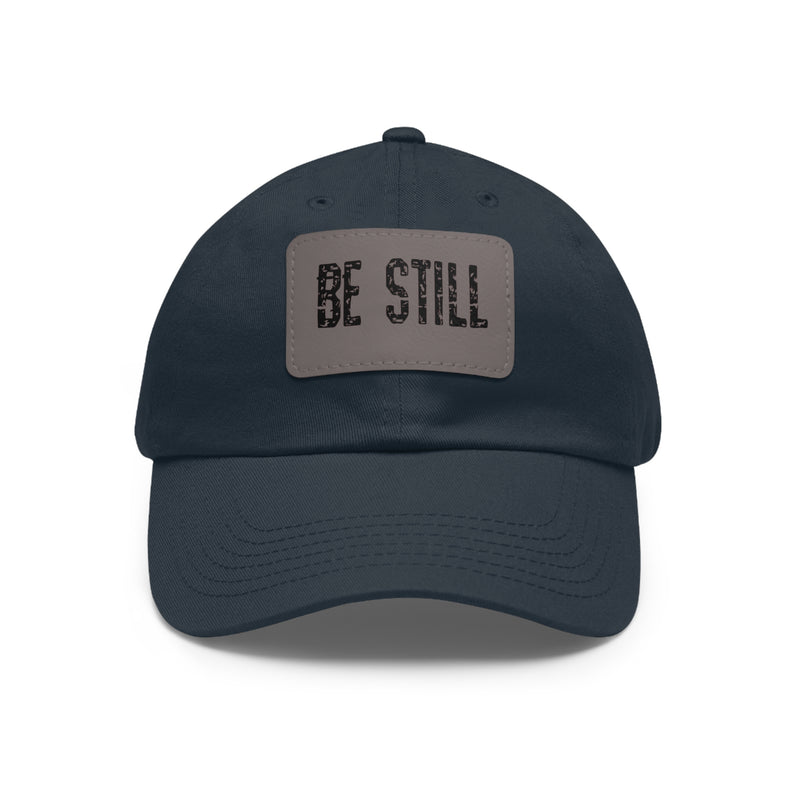 Inspirational Hat Be Still