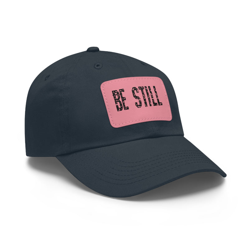 Inspirational Hat Be Still