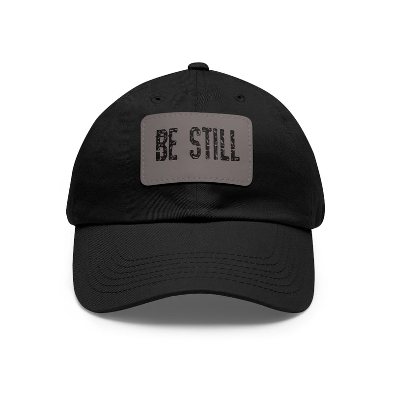 Inspirational Hat Be Still