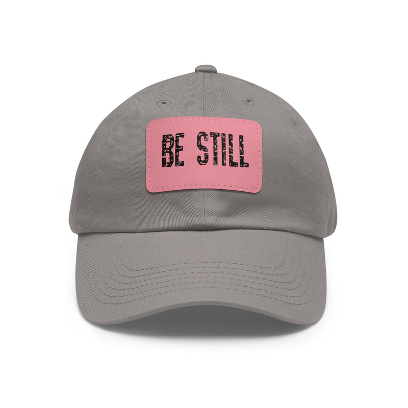 Inspirational Hat Be Still