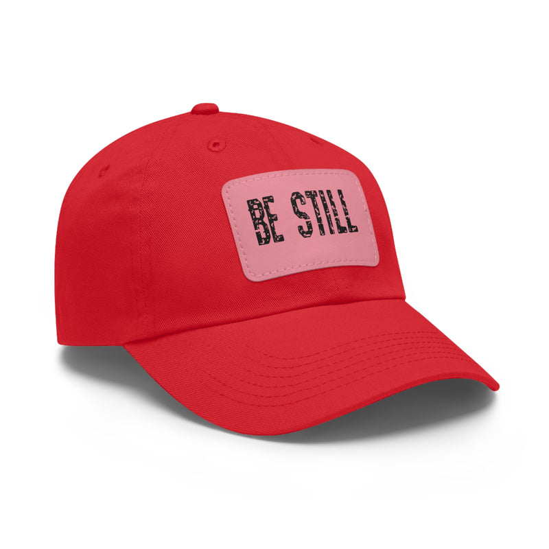 Inspirational Hat Be Still
