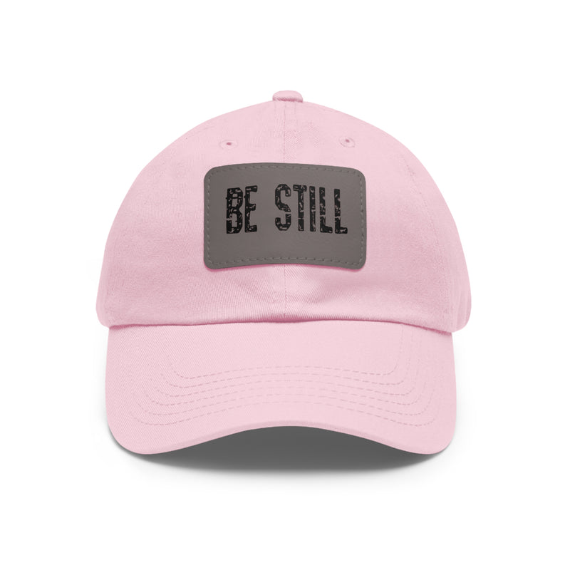 Inspirational Hat Be Still