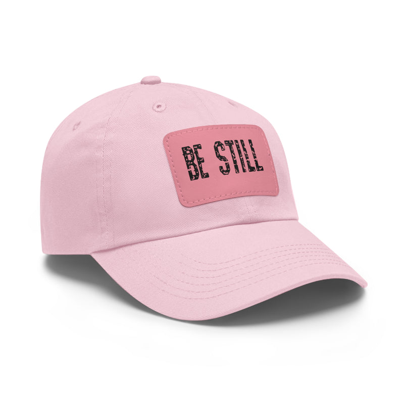 Inspirational Hat Be Still