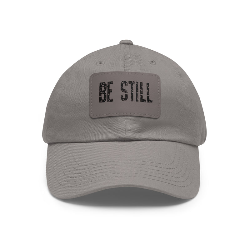 Inspirational Hat Be Still