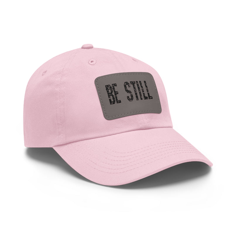 Inspirational Hat Be Still