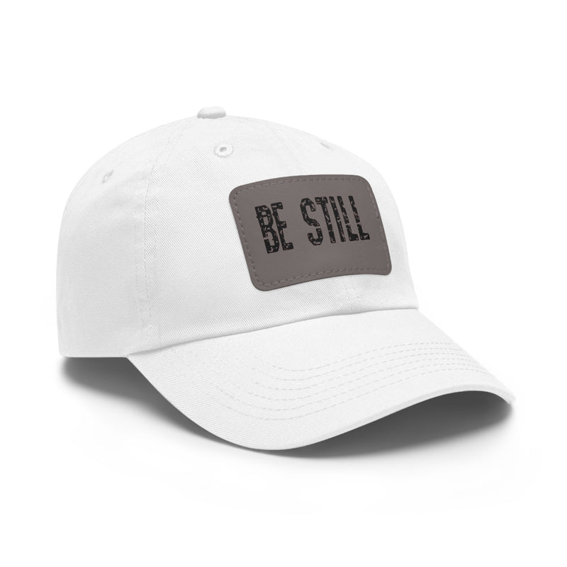 Inspirational Hat Be Still
