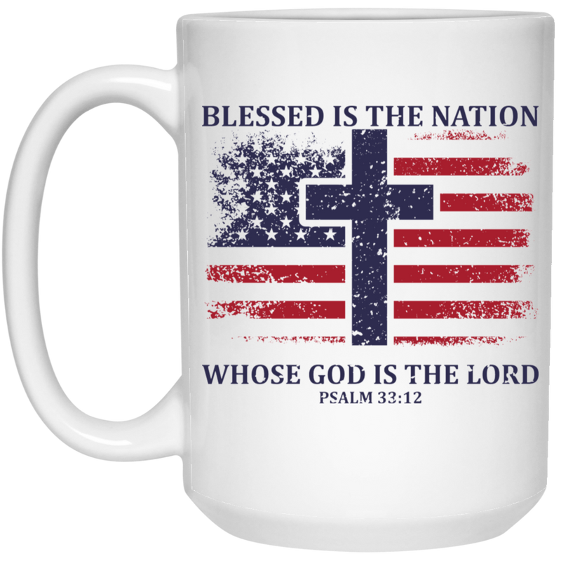 Blessed Is The Nation Whose God Is The Lord