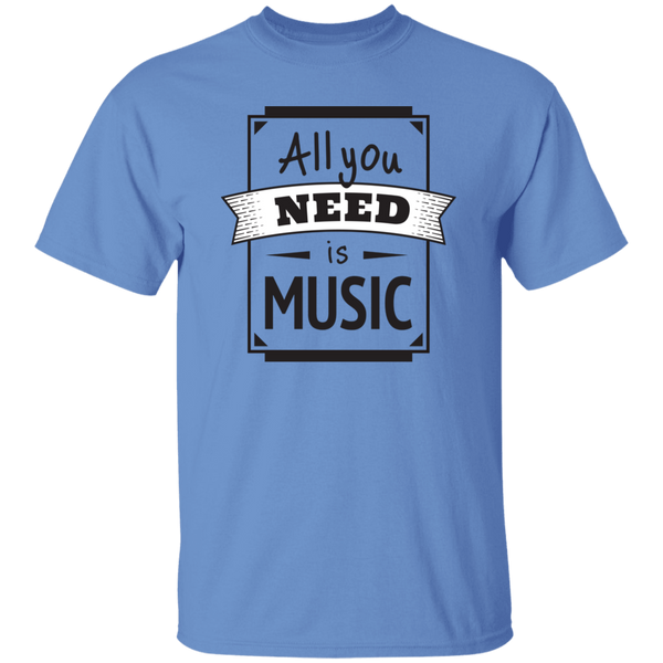 All You Need Is Music T-Shirt