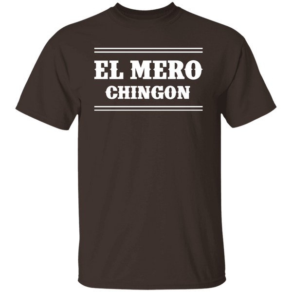 El Mero Chingon T-Shirt