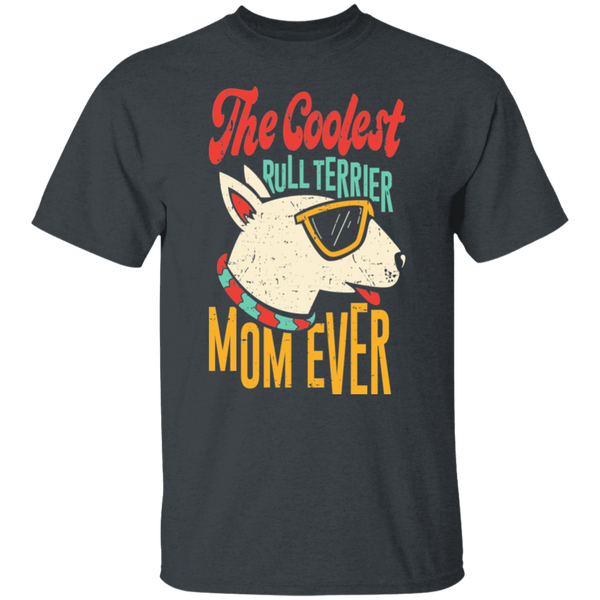 Show your Bullterrier Mom pride with this adorable T-Shirt!