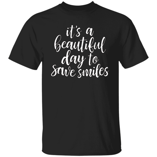 Cool T Shirt It's a Beautiful Day To Save Smiles