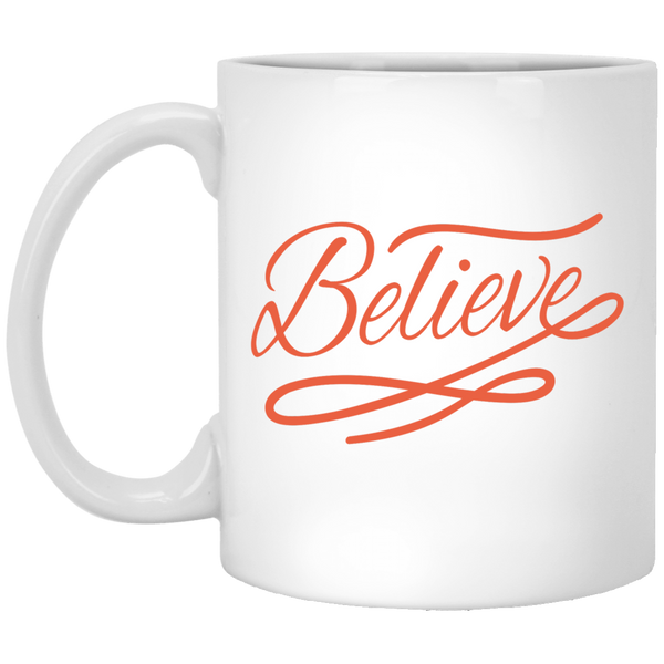 Believe Coffee Mug